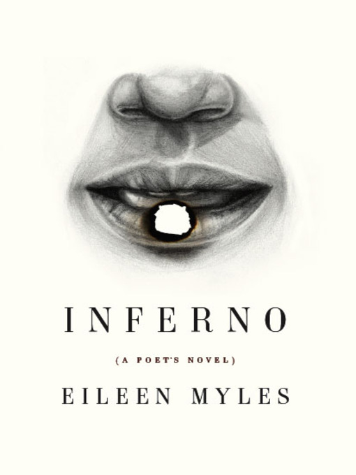 Title details for Inferno by Eileen Myles - Available